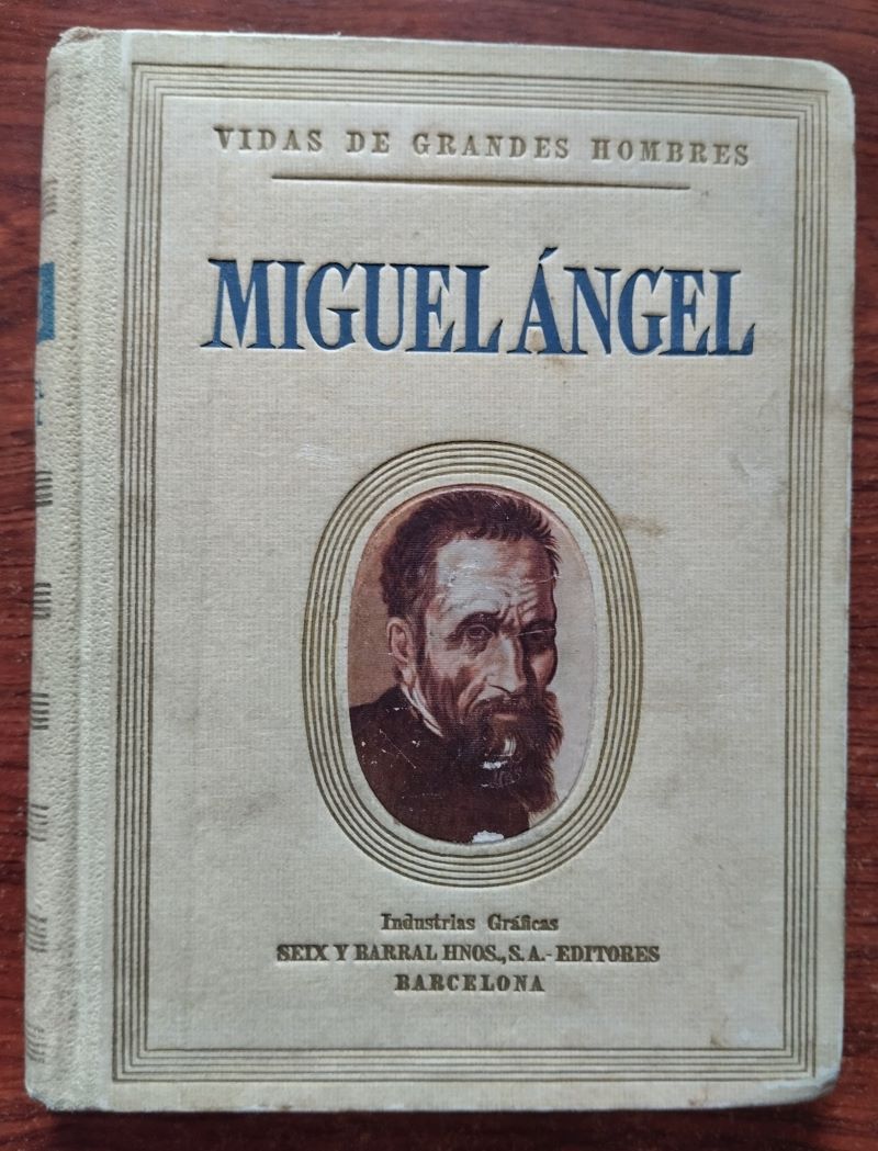 Vida de Miguel Ángel, de José Lleonart