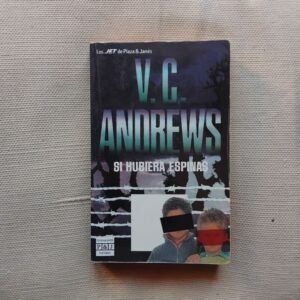 Si hubiera espinas (saga Dollanganger 3), de V.C. Andrews
