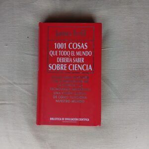 1001 cosas que todo el mundo debería saber sobre ciencia, de James Trefil