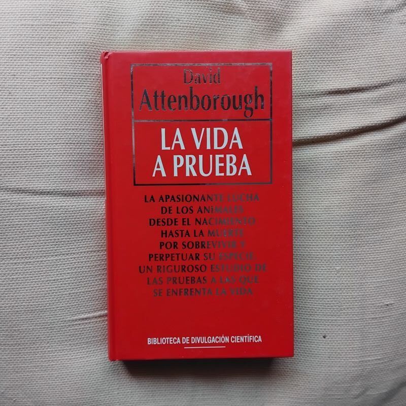 La vida a prueba, de David Attenborough