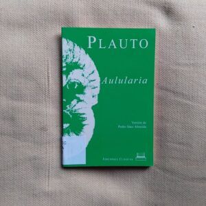 Aulularia (La comedia de la olla), de Plauto