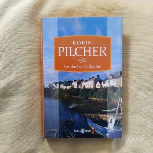 Los dados del destino, de Robin Pilcher