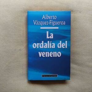 La ordalía del veneno, de Alberto Vázquez-Figueroa