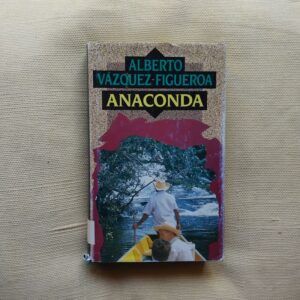 Anaconda, de Alberto Vázquez-Figueroa