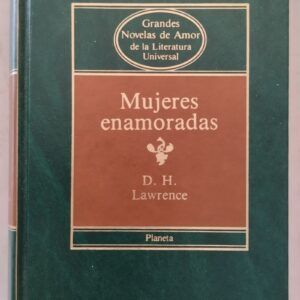 Mujeres enamoradas, de D.H. Lawrence