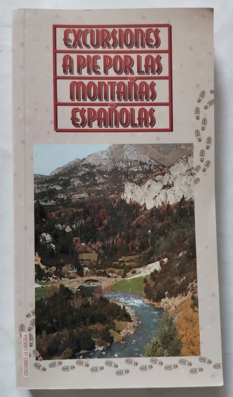 Excursiones a pie por las montañas españolas tomo I