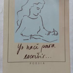 Yo nací para escribir. Poesía, de Teresa Segura Aparicio