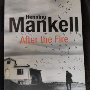 After the Fire, by Henning Mankell