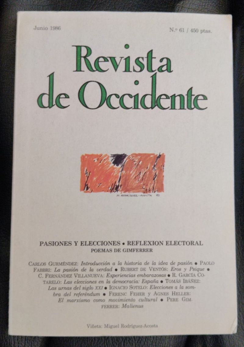 Revista de Occidente nº 61. Pasiones y elecciones - Reflexión electoral. Poemas de Gimferrer