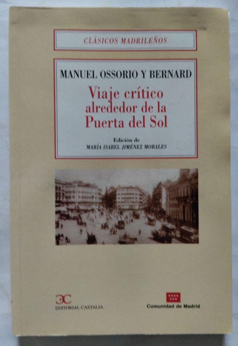 Viaje crítico alrededor de la Puerta del Sol, de Manuel Ossorio y Bernard