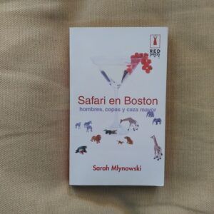 Safari en Boston, de Sarah Mlynowski