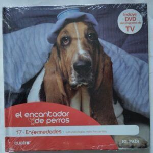 El encantador de perros 17. Enfermedades: las patologías más frecuentes