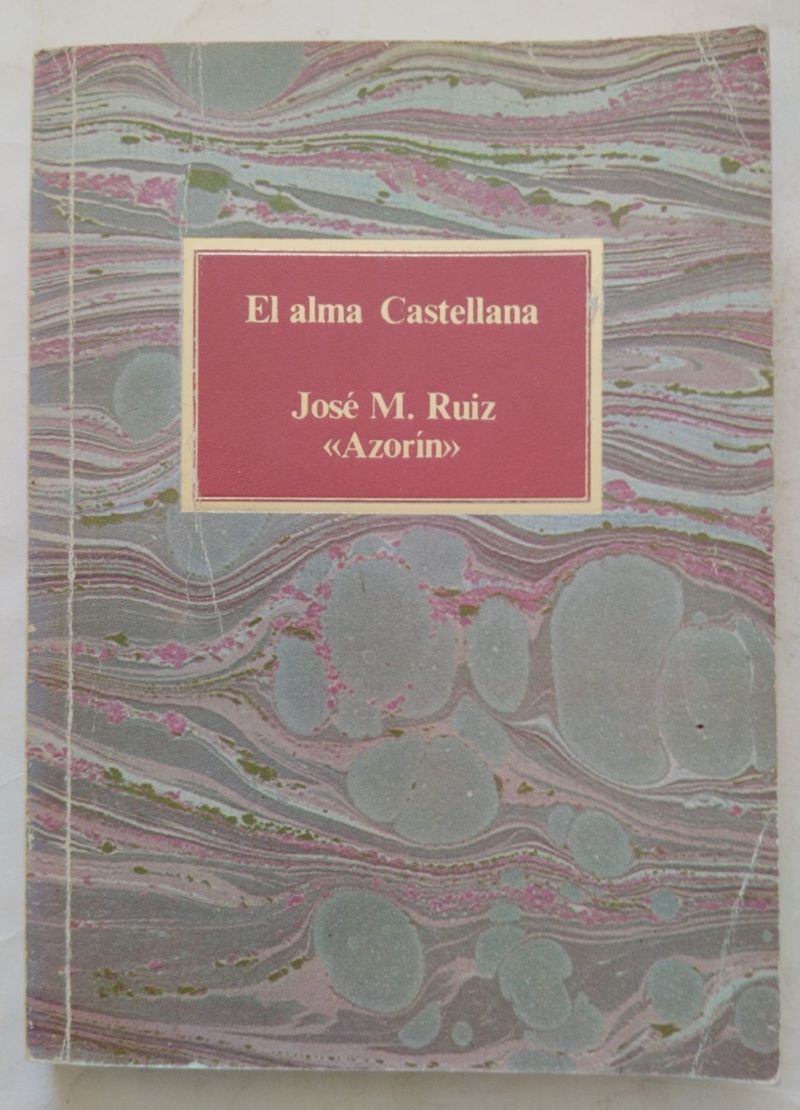 El alma castellana, de José Martínez Ruiz, Azorín