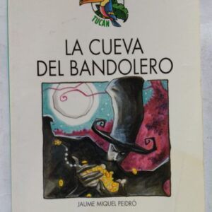 La cueva del bandolero, de Jaume Miquel Peidró