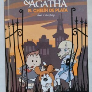 Las aventuras de Alfred & Agatha 2. El chelín de plata, de Ana Campoy
