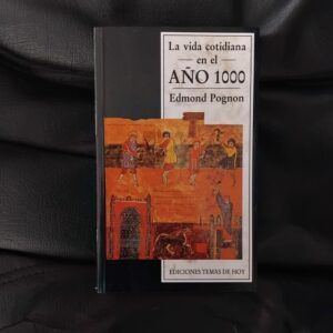 La vida cotidiana en el año 1000, de Edmond Pognon