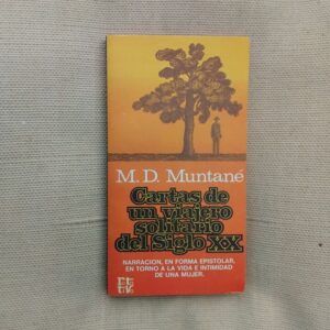 Cartas de un viajero solitario del siglo XX, de M.D. Muntané