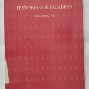 Historias de palabras, de Louis-Jean Calvet