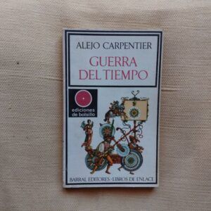 La guerra del tiempo, de Alejo Carpentier