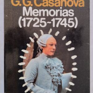 Memorias (1725-1745), de Giacomo Girolamo Casanova