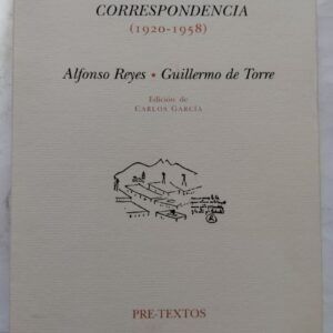 Las letras y la amistad. Correspondencia (1920-1958), de Alfonso Reyes y Guillermo de Torre