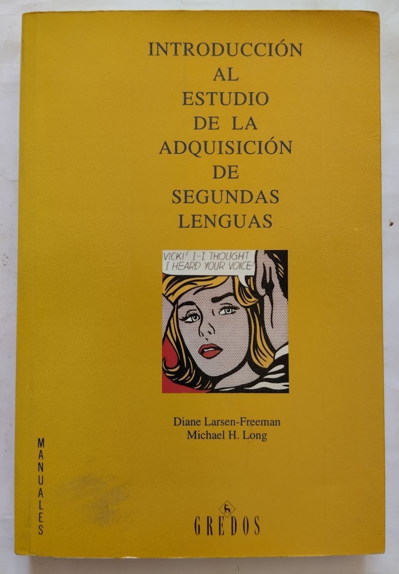 Introducción al estudio de la adquisición de segundas lenguas, de Diane Larsen-Freeman y Michael H. Long