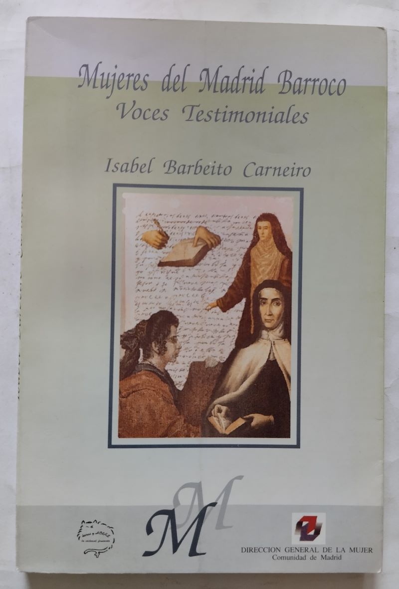 Mujeres del Madrid barroco. Voces testimoniales, de Isabel Barbeito Carneiro
