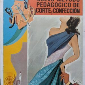 Sistema Ortiz. Nuevo método pedagógico de corte y confección, de Mª del Rosario Ortiz