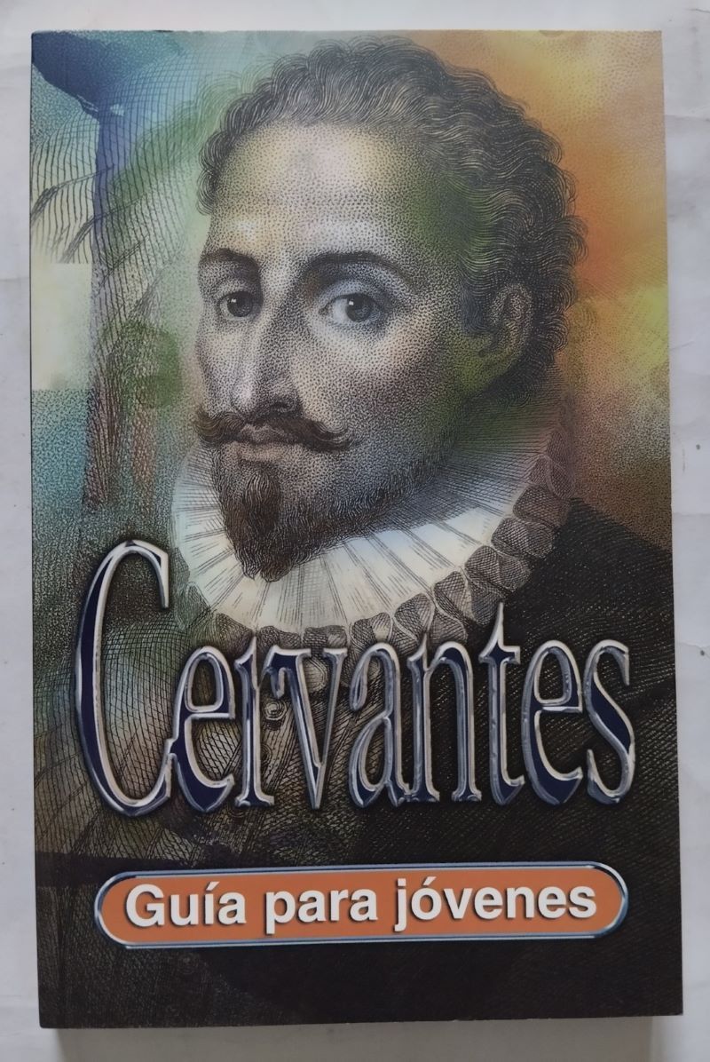 Cervantes. Guía para jóvenes, de Ana Garralón