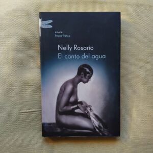 El canto del agua, de Nelly Rosario