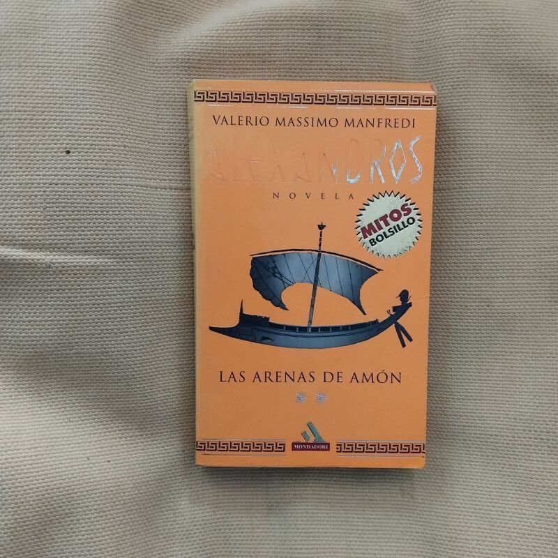 Las arenas de Amón (Alexandros II), de Valerio Massimo Manfredi