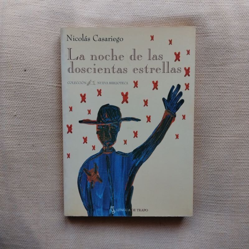 La noche de las doscientas estrellas, de Nicolás Casariego