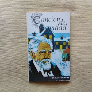 Canción de Navidad, de Carlos (Charles) Dickens