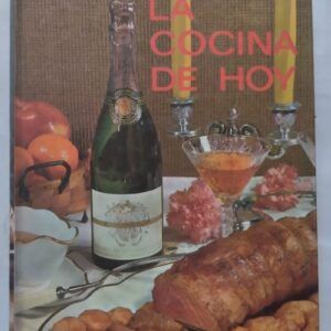 La cocina de hoy (revisada y mejorada), de Rosario Cifuentes