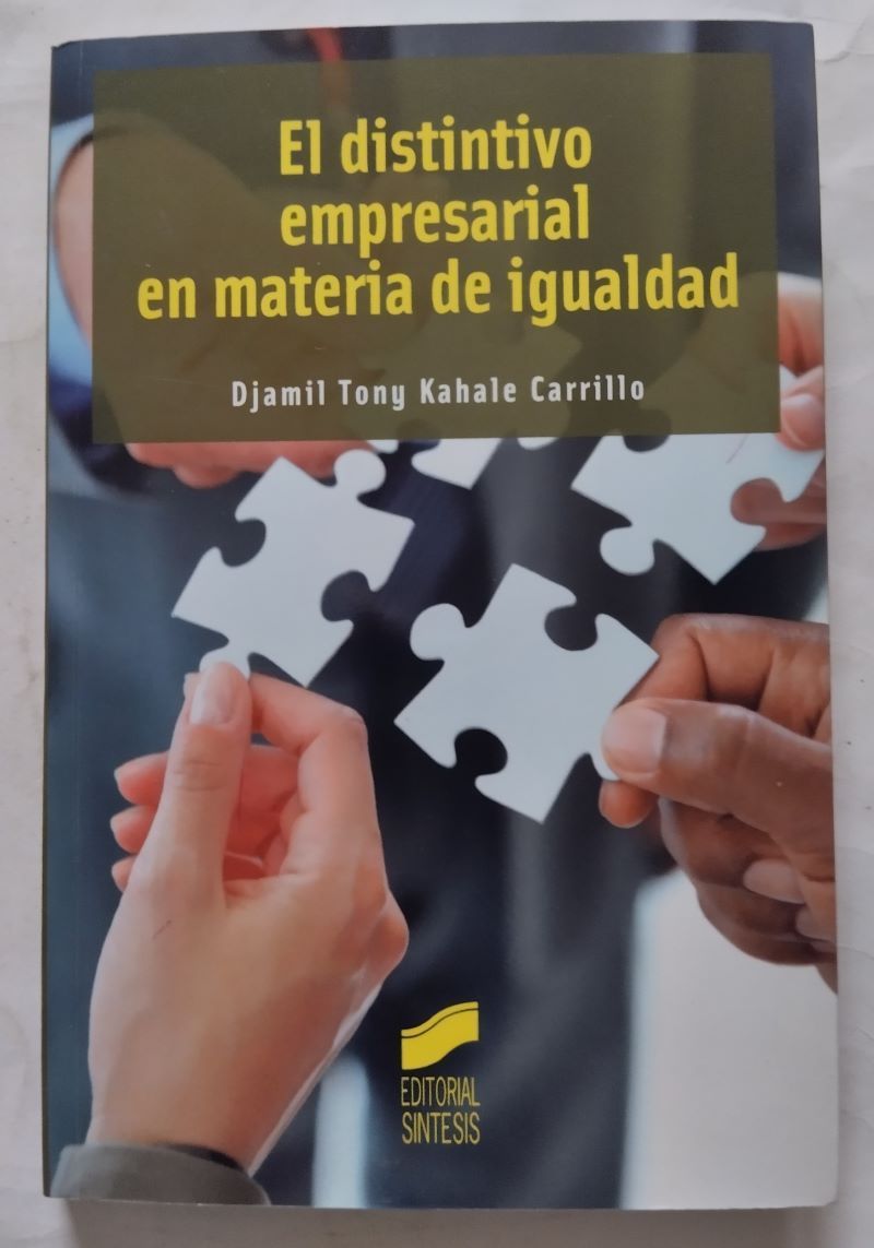 El distintivo empresarial en materia de igualdad, de Djamil Tony Kahale Carrillo