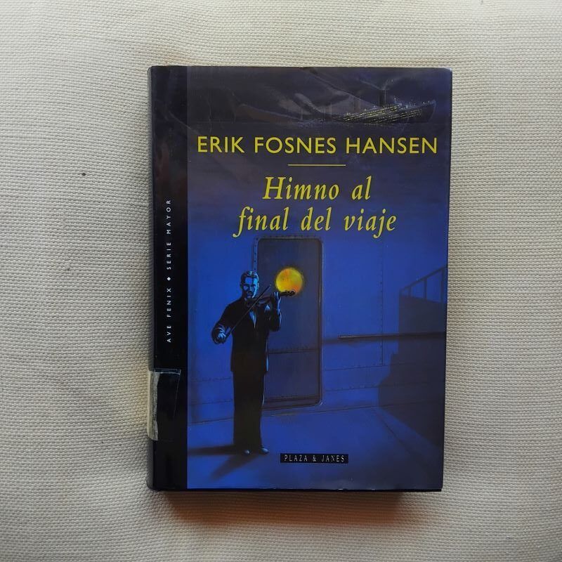 Himno al final del viaje, de Erik Fosnes Hansen