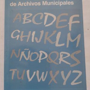 Materiales para un tesauro de archivos municipales