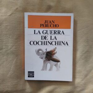 La guerra de la Cochinchina, de Juan Perucho