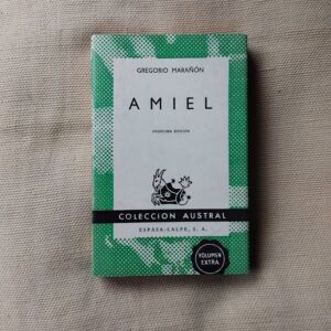 Amiel. Un estudio sobre la timidez, de Gregorio Marañón