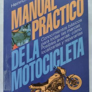 Manual práctico de la motocicleta, de Heinrich Riedl