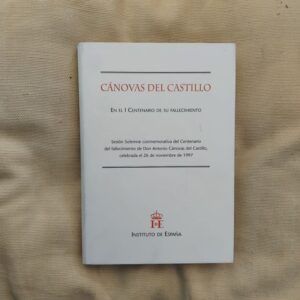 Cánovas del Castillo en el I centenario de su fallecimiento