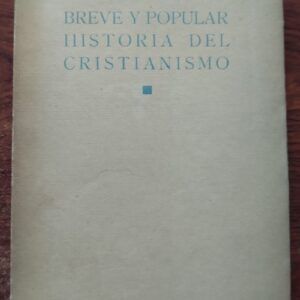 Breve y popular historia del cristianismo, de Alberto Houtin