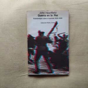 Guerra en la paz, de John Heartfield