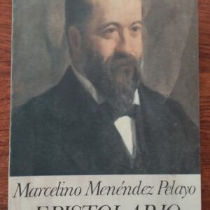 Epistolario XVII (junio 1903-diciembre 1904), de Marcelino Menéndez Pelayo
