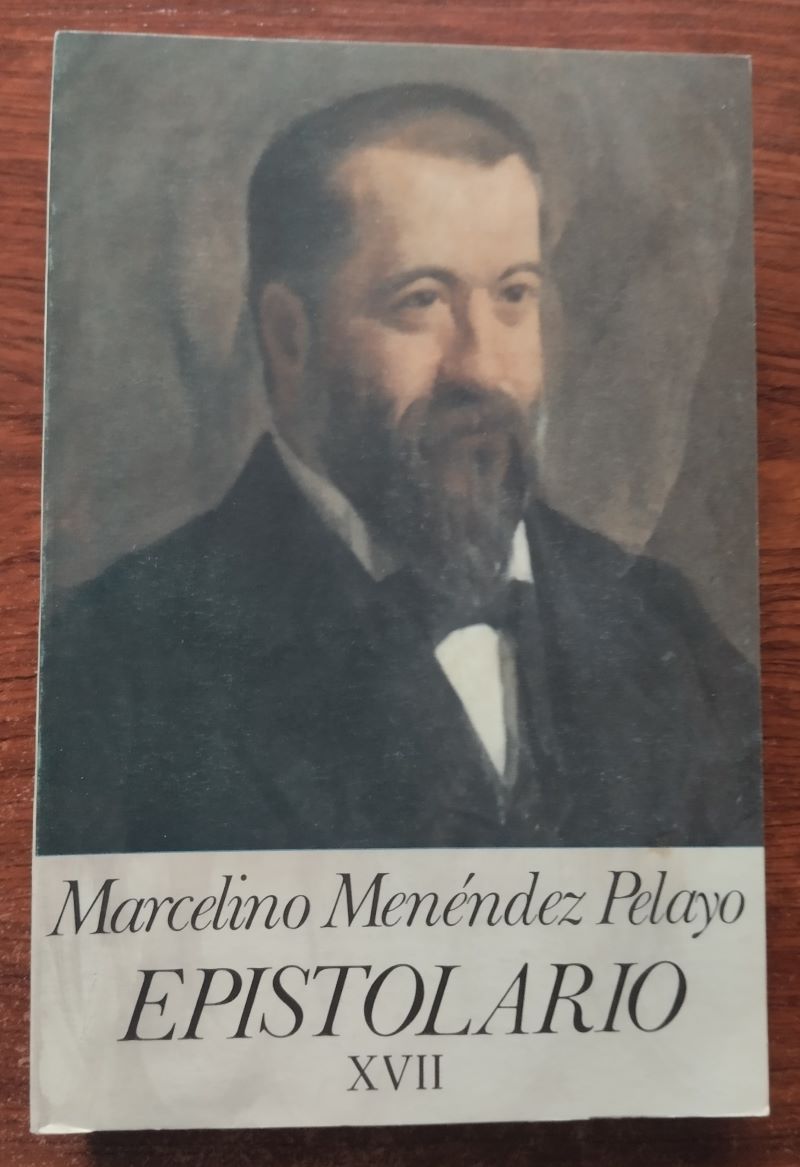 Epistolario XVII (junio 1903-diciembre 1904), de Marcelino Menéndez Pelayo