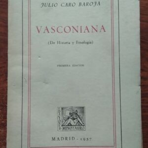 Vasconiana (de historia y etnología), de Julio Caro Baroja