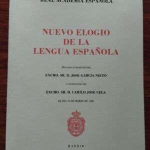 Nuevo elogio de la lengua española, de José García Nieto y Camilo José Cela