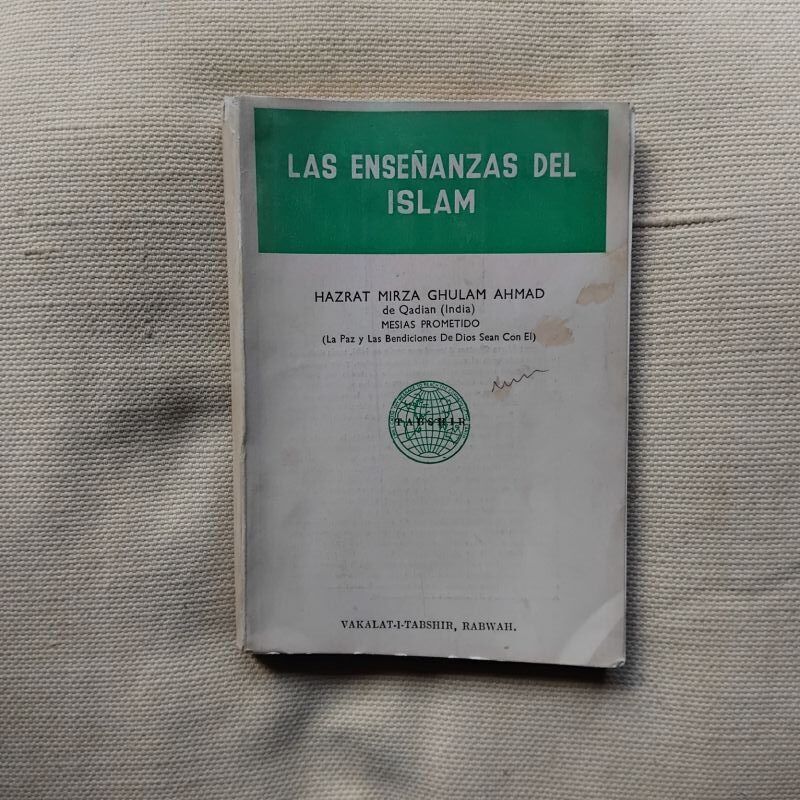 Las enseñanzas del Islam, de Hazrat Mirza Ghulam Ahmad