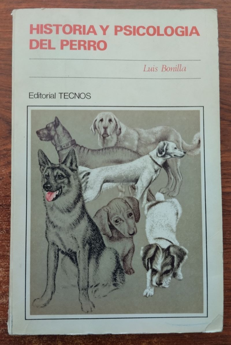 Historia y psicología del perro, de Luis Bonilla