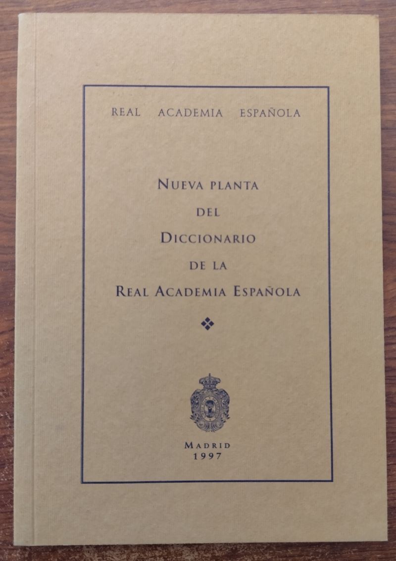Nueva planta del Diccionario de la Real Academia